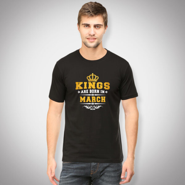 Kings are Born in March - Men Half Sleeve Printed Tees